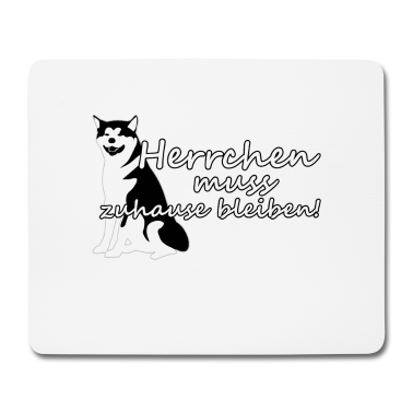 Hunde Mousepad - Hund Herrchen Haustier Quarantäne Spruch