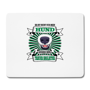 Hunde Mousepad - Hund Er ist nicht nur mein Hund