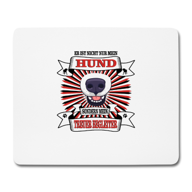 Hunde Mousepad - Hund Er ist nicht nur mein Hund