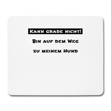 Hunde Mousepad - hund - auf dem Weg zu meinem Hund
