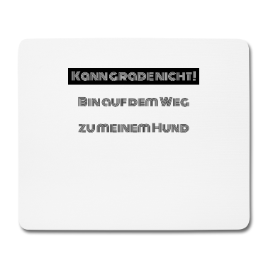 Hunde Mousepad - hund - auf dem Weg zu meinem Hund