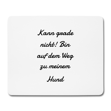 Hunde Mousepad - hund - auf dem Weg zu meinem Hund