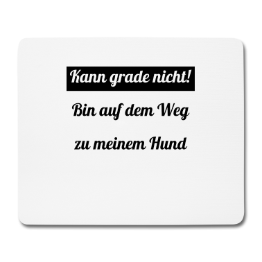 Hunde Mousepad - hund - auf dem Weg zu meinem Hund