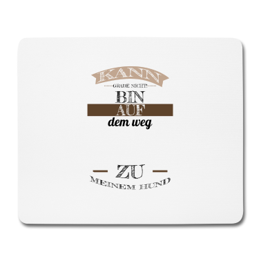 Hunde Mousepad - hund - auf dem Weg zu meinem Hund
