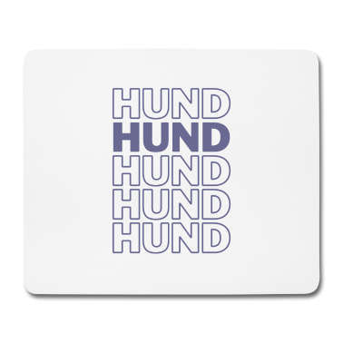Hunde Mousepad - Hund Hund H..