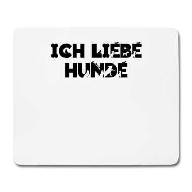 Hunde Mousepad - ich liebe Hunde Hund