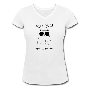 Katzen T-Shirt - Fluff You - You Fluffin' Fluff | Geek Cat Design