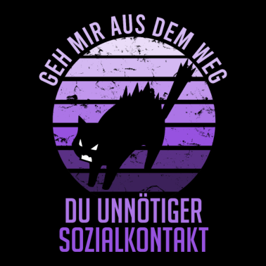Motiv Unnötiger Sozialkontakt lustiger Spruch Katze