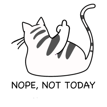 Motiv Nope Not Today Katze Mittelfinger