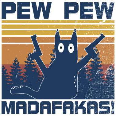 Motiv Katze Pew Pew Madafakas Vintage Crazy Cat Funny