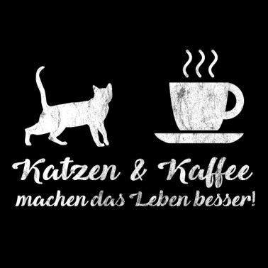 Motiv Katzen & Kaffee machen das Leben besser! | Katze