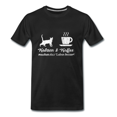 Katzen T-Shirt - Katzen & Kaffee machen das Leben besser! | Katze