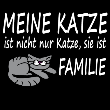 Motiv Meine Katze ist nicht nur Katze, sie ist Familie