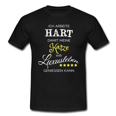 Katzen T-Shirt - Ich arbeite hart - Katze
