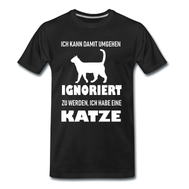 Katzen T-Shirt - katzen sprüche katzen spruch katzenspruch