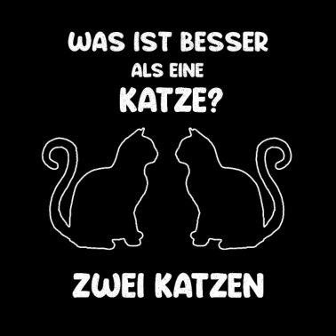 Motiv Was ist besser als eine Katze zwei Katzen