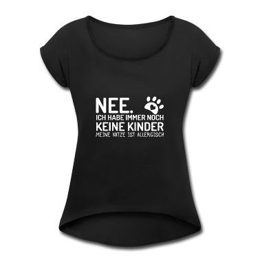 Katzen T-Shirt - Ich habe immer noch keine Kinder Katzenliebhaber
