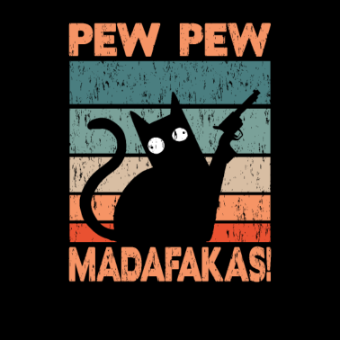 Motiv Katze Pew Pew Madafakas Vintage funny Cat