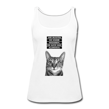 Katzen Tank Top - KINDER WEGGEBEN KATZE ALLERGISCH