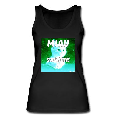 Katzen Tank Top - Miau Katze Tiere Haustiere Spruch