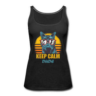 Katzen Tank Top - Spruch Katze Retro: Keep Calm Dude, Spruch Katze