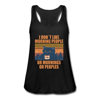 Katzen Tank Top - I Hate Morning People And Mornings And People fun