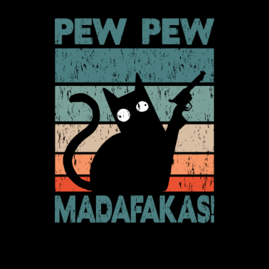 Motiv Katze Pew Pew Madafakas Vintage funny Cat