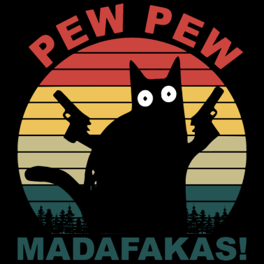 Motiv Pew Pew Madafakas Katze