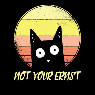 Motiv Lustige Denglisch Katze I Not Your Ernst - Lehrer