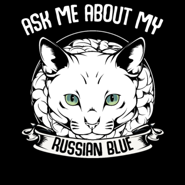 Motiv Ask Me About My Russian Blue - Katzen Sprüche