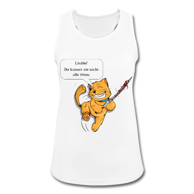 Katzen Tank Top - Lächle Du kannst sie nicht alle töten