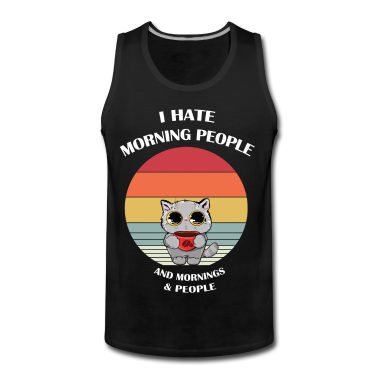Katzen Tank Top - Katze Kaffee lustig I Hate Morning People
