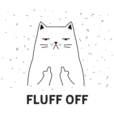Motiv Fluff Off, Cat Middle Finger, FCK Off