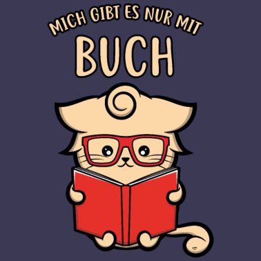 Motiv Mich gibt es nur mit Buch Kätzchen Katze Liebhaber