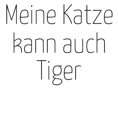 Motiv katze - meine Katze kann auch Tiger