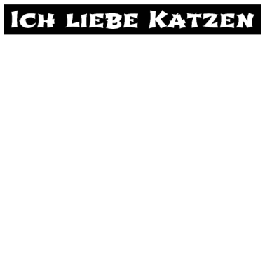 Motiv katze - Ich liebe Katzen