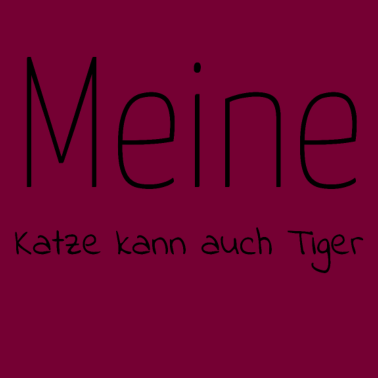 Motiv katze - meine Katze kann auch Tiger