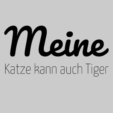 Motiv katze - meine Katze kann auch Tiger
