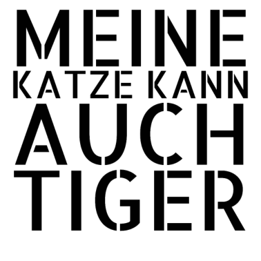 Motiv katze - meine Katze kann auch Tiger