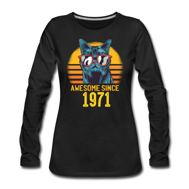 Katzen Langarmshirt - Katzen Geburtstag Awesome Since 1971 Geschenk