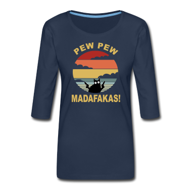 Katzen Langarmshirt - Pew Pew Madafakas Katze als Geburtstagsgeschenk