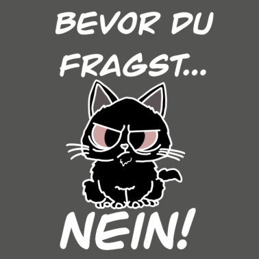 Motiv Nein! Genervte Katze Shirt