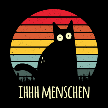 Motiv Ew People Retro Katze Ihhh Menschen Anti Social