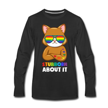 Katzen Langarmshirt - Stubborn About It