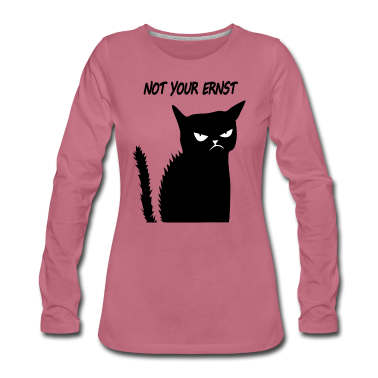Katzen Langarmshirt - Not your Ernst Mürrisch Fun Katze Hasst Menschen
