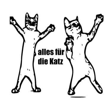 Motiv cat katze alles für die Katz