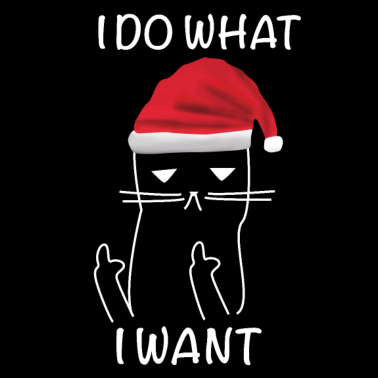 Motiv Ich tue, was ich will Weihnachts katze Geschenk