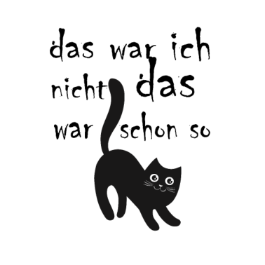 Motiv das war ich nicht das war schon so