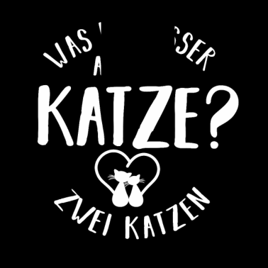 Motiv Was Ist Besser Als Eine Katze Geschenk