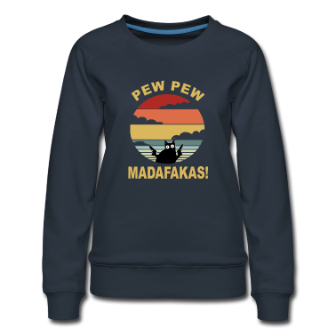 Katzen Pullover - Pew Pew Madafakas Katze als Geburtstagsgeschenk